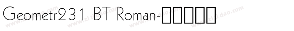 Geometr231 BT Roman字体转换
